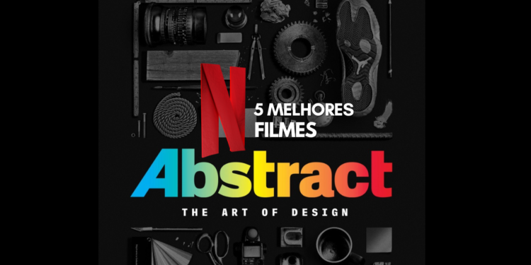 5 Filmes da Netflix que Todo Designer Deveria Assistir
